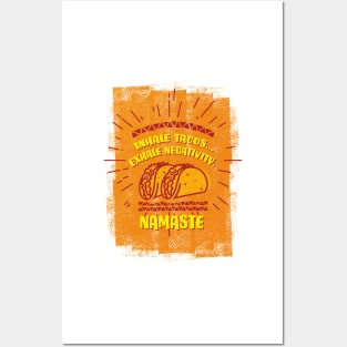 Inhale Taco...Exhale negativity. Namaste Posters and Art